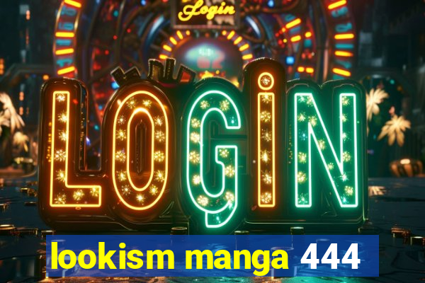 lookism manga 444